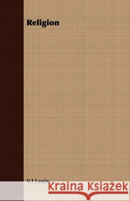 Religion V. I. Lenin 9781408633205 Dutt Press