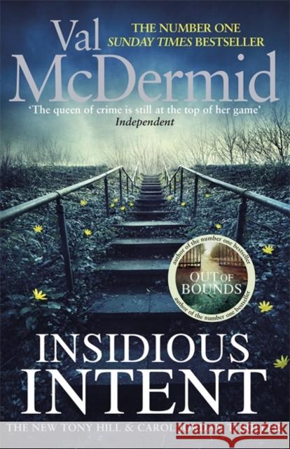 Insidious Intent: (Tony Hill and Carol Jordan, Book 10) McDermid, Val 9781408709320 Little, Brown Book Group