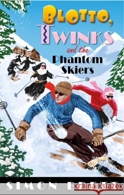 Blotto, Twinks and the Phantom Skiers Simon Brett 9781408716588 Little, Brown Book Group