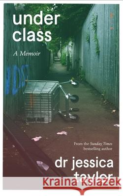 Underclass: A Memoir  9781408716953 Little, Brown Book Group