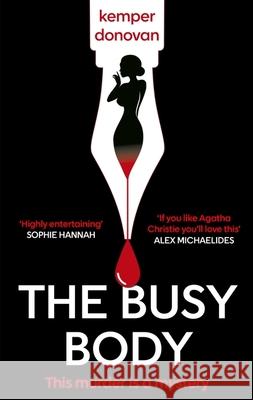 The Busy Body Kemper Donovan 9781408720653 Little, Brown Book Group