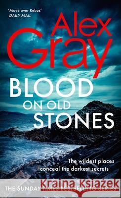 DSI William Lorimer Mystery 23 Alex Gray 9781408721896 Little, Brown