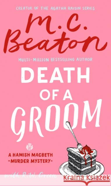 Death of a Groom: The new cosy mystery set in the Scottish Highlands R W Green 9781408722749 Little, Brown Book Group
