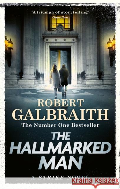 The Hallmarked Man Robert Galbraith 9781408723807 Little, Brown Book Group