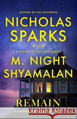 Remain M. Night Shyamalan 9781408724866 Little, Brown