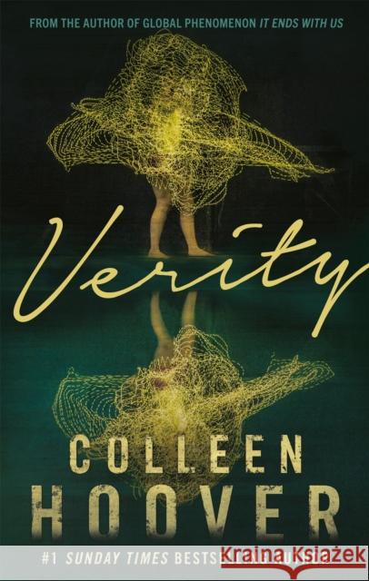 Verity: The thriller that will capture your heart and blow your mind Colleen Hoover 9781408726600
