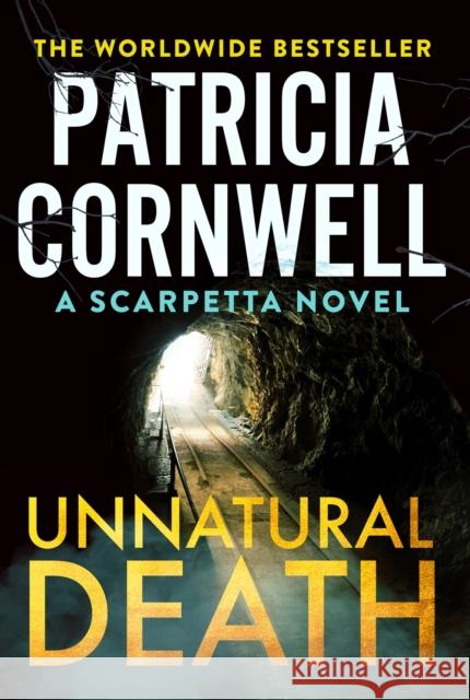 Unnatural Death: The gripping new Kay Scarpetta thriller  9781408728666 Little, Brown