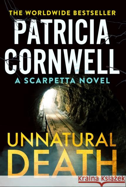 Unnatural Death: The gripping new Kay Scarpetta thriller Patricia Cornwell 9781408728673