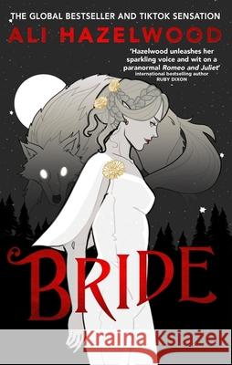 Bride: From the bestselling author of The Love Hypothesis Ali Hazelwood 9781408728864 Little, Brown Book Group