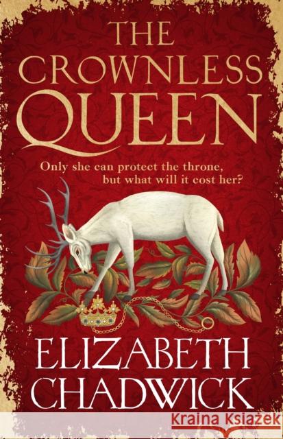The Crownless Queen Elizabeth Chadwick 9781408729847