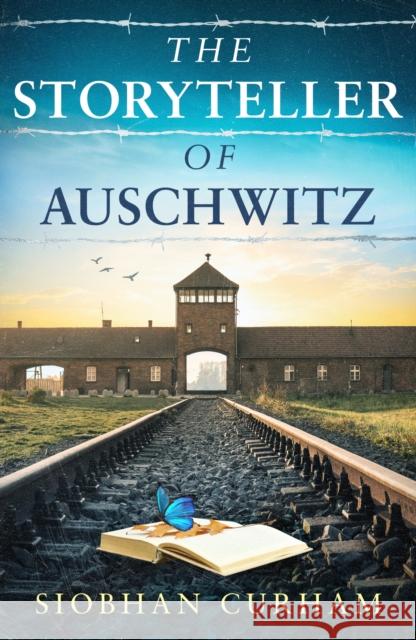 The Storyteller of Auschwitz Siobhan Curham 9781408731390 Little, Brown Book Group