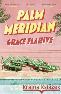 Palm Meridian Grace Flahive 9781408748893 John Murray Press