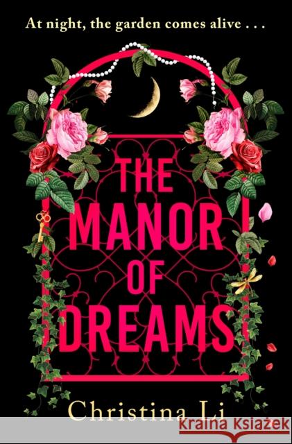 The Manor of Dreams Christina Li 9781408748923