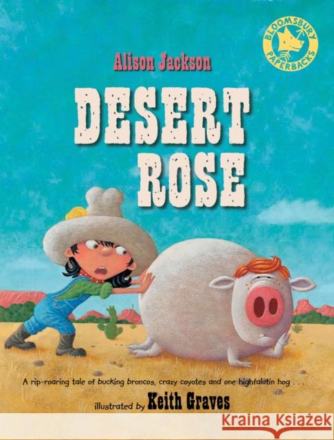 Desert Rose Alison Jackson, Keith Graves 9781408802199