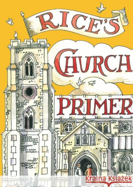 Rice's Church Primer Matthew Rice 9781408807521