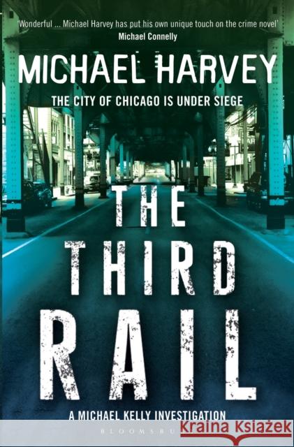 The Third Rail Michael Harvey 9781408809679