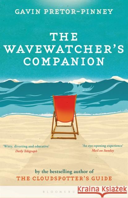 The Wavewatcher's Companion Gavin Pretor-Pinney 9781408809761