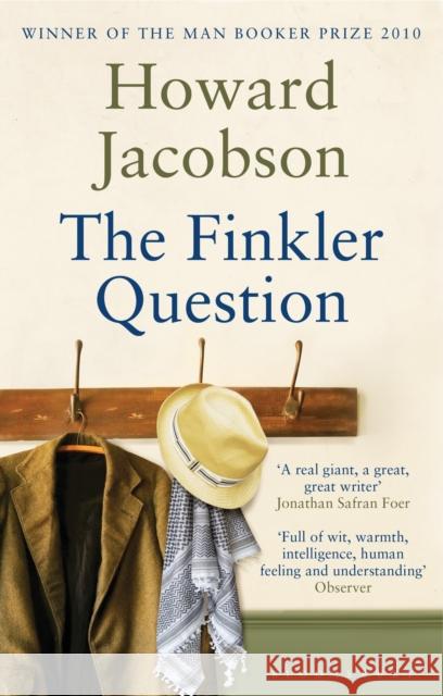 The Finkler Question Howard Jacobson 9781408809938
