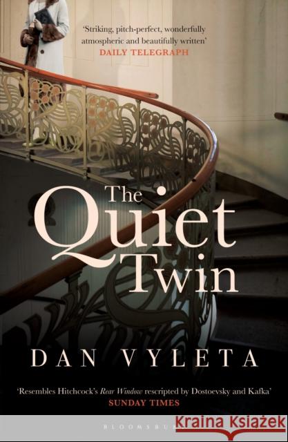 The Quiet Twin Dan Vyleta 9781408821688 Bloomsbury Publishing PLC