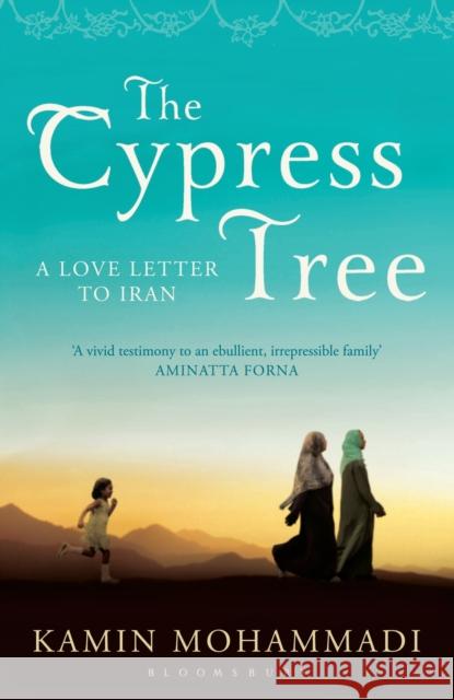 The Cypress Tree Kamin Mohammadi 9781408822333