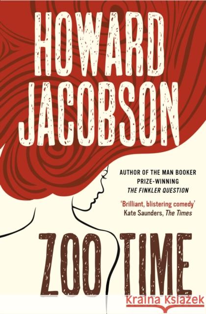 Zoo Time Howard Jacobson 9781408831748