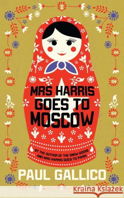 Mrs Harris Goes to Moscow Paul Gallico   9781408832004