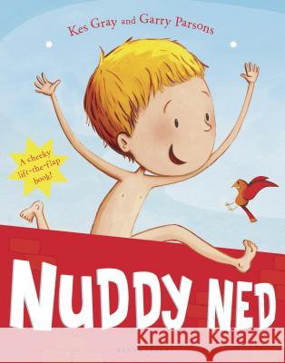 Nuddy Ned Kes Gray, Garry Parsons 9781408836590