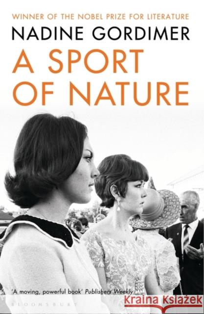 A Sport of Nature Nadine Gordimer 9781408840481