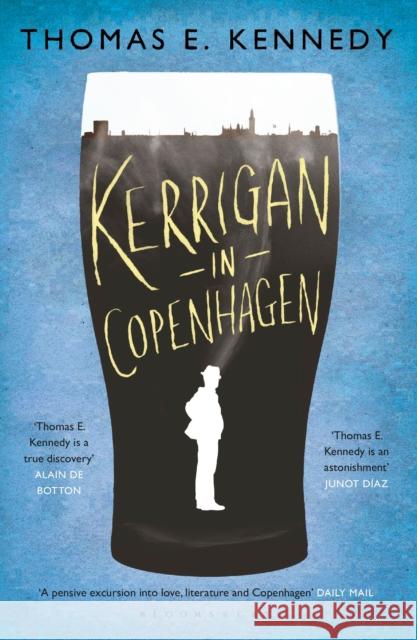 Kerrigan in Copenhagen Thomas E. Kennedy 9781408841969 Bloomsbury Publishing PLC