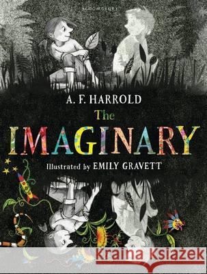 The Imaginary A F Harrold 9781408850169 Bloomsbury Childrens Books