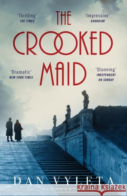 The Crooked Maid Dan Vyleta 9781408854044 Bloomsbury Publishing PLC