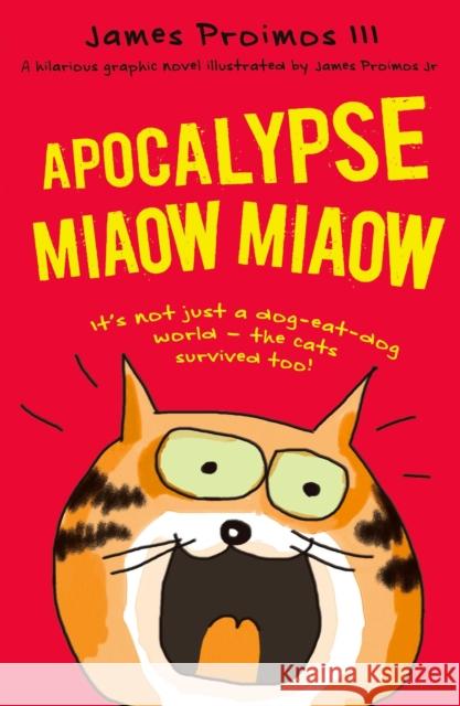 Apocalypse Miaow Miaow James Proimos 9781408856857