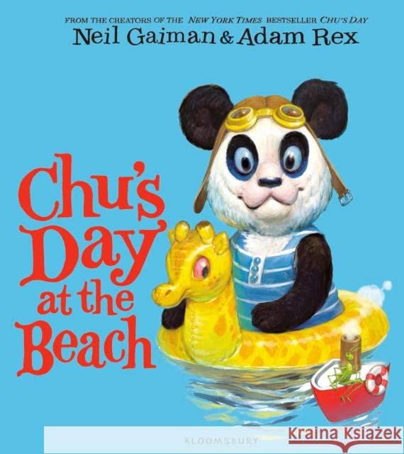 Chu's Day at the Beach Neil Gaiman 9781408864364 Bloomsbury Childrens Books
