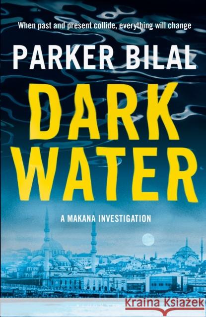 Dark Water Bilal, Parker 9781408864517