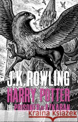 Harry Potter and the Prisoner of Azkaban J. K. Rowling 9781408865415 Bloomsbury Publishing PLC