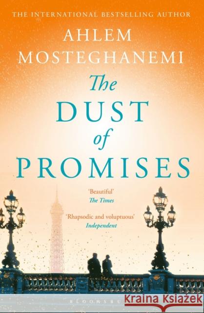 The Dust of Promises Ahlem Mosteghanemi (Author), Nancy Roberts 9781408866276 Bloomsbury Publishing PLC