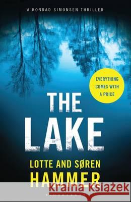 The Lake Lotte Hammer, Søren Hammer, Charlotte Barslund 9781408870679