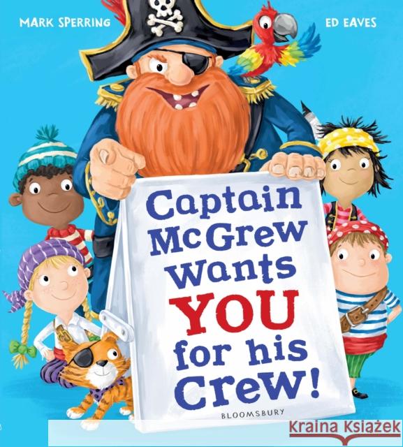 Captain McGrew Wants You for his Crew! Sperring, Mark 9781408871034
