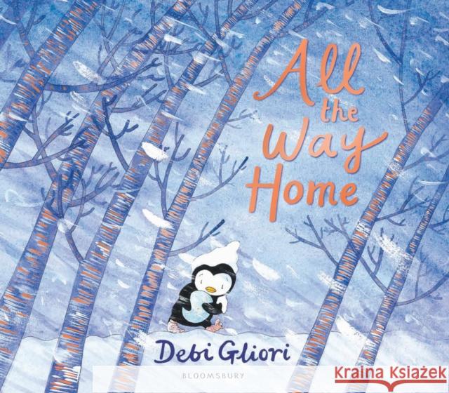 All the Way Home Debi Gliori 9781408872086 