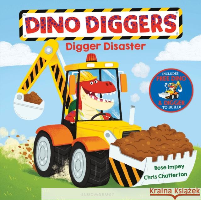 Digger Disaster Impey, Rose 9781408872444 Bloomsbury Publishing PLC