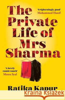 The Private Life of Mrs Sharma Ratika Kapur 9781408873656