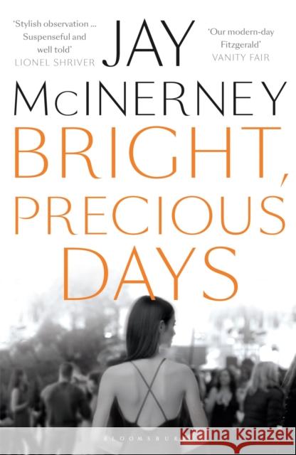 Bright, Precious Days McInerney, Jay 9781408876558 Bloomsbury Paperbacks