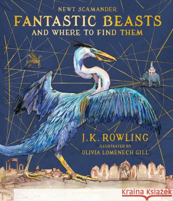 Fantastic Beasts and Where to Find Them: Illustrated Edition Rowling J.K. 9781408885260 Bloomsbury Publishing PLC