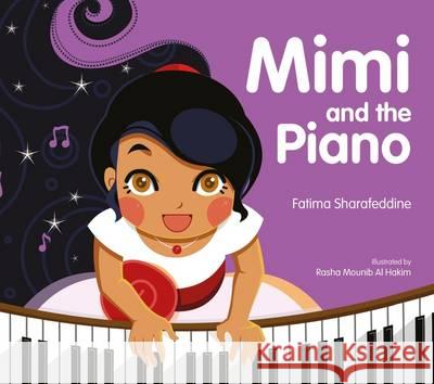 Mimi and the Piano Fatima Sharafeddine 9781408887448 