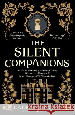 The Silent Companions: The perfect Christmas gift for ghost story lovers Laura Purcell 9781408888032 Bloomsbury Publishing PLC