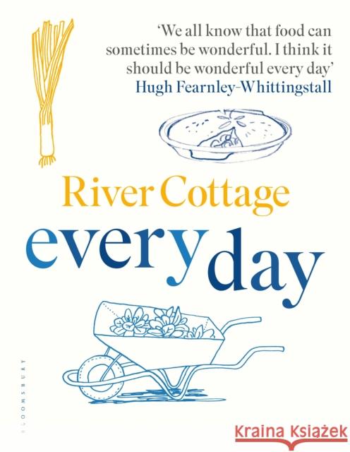 River Cottage Every Day Hugh Fearnley-Whittingstall 9781408888483