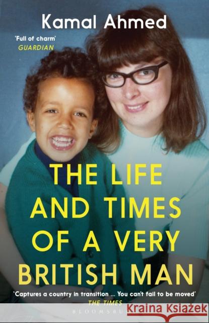 The Life and Times of a Very British Man Kamal Ahmed   9781408889244