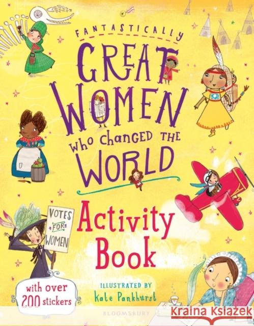 Fantastically Great Women Who Changed the World Activity Book Pankhurst, Kate 9781408889961