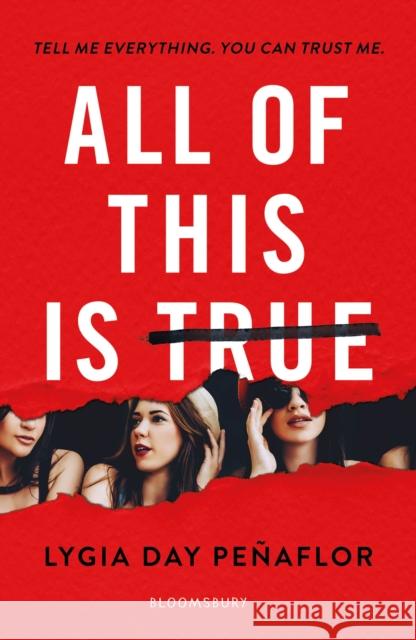 All of This Is True : A Novel Peñaflor, Lygia Day 9781408890936 Bloomsbury Childrens