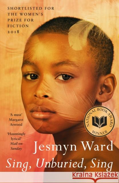 Sing, Unburied, Sing: SHORTLISTED FOR THE WOMEN'S PRIZE FOR FICTION 2018 Ward Jesmyn 9781408890967